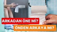Tuvaletinizi Yaptıktan Sonra Nasıl Silmeniz Gerektiği Uzmanlar Tarafından Açıklandı