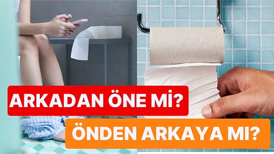 Tuvaletinizi Yaptıktan Sonra Nasıl Silmeniz Gerektiği Uzmanlar Tarafından Açıklandı