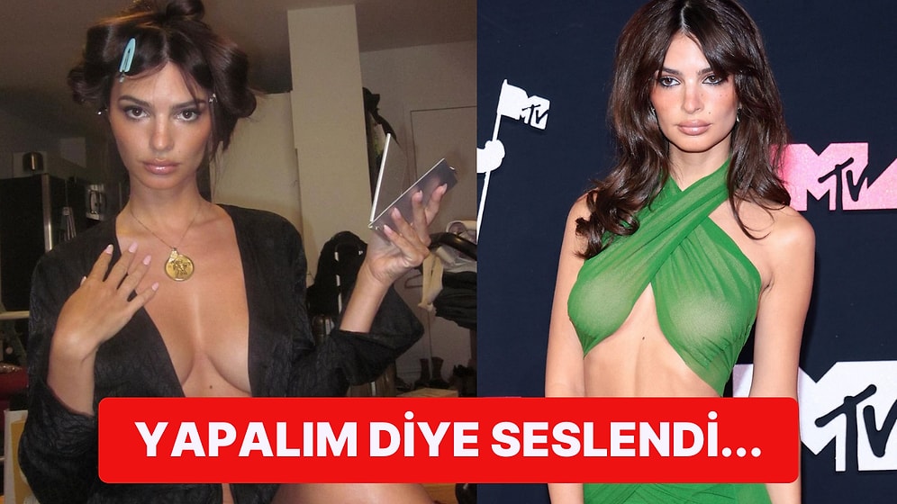Dünyanın En Seksi 100 Kadınından Biri Olan Emily Ratajkowski, Sosyal Medyadan Erkeklere Seslendi