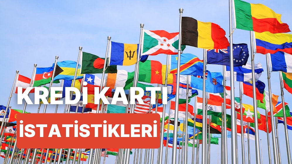 Avrupa’da En Çok Kredi Kartına Sahip Olan Ülkeler