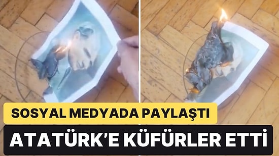 Atatürk Fotoğrafını Yaktı, Küfürler Etti, "Şimdi de Heykel Kıracağım" Dedi