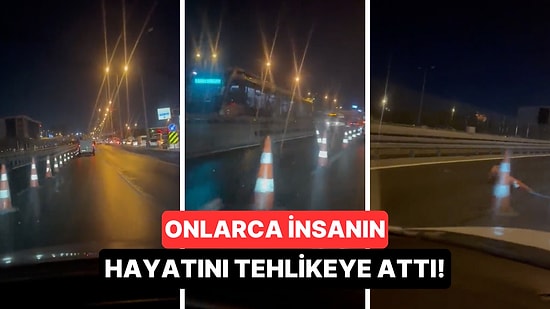 İBB'nin Metrobüs Yolundaki Çalışma İçin Koyduğu Dubaları Kasıtlı Olarak Deviren Şahıs Tepki Çekti