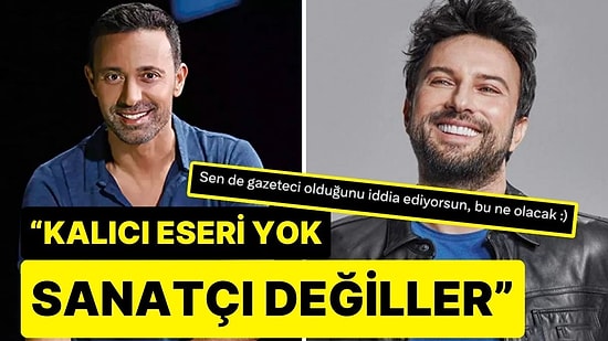 Gazeteci Hacı Yakışıklı'dan Tarkan ve Mustafa Sandal Yorumu: "Sanatçı Değiller, Kalıcı Eserleri Yok"
