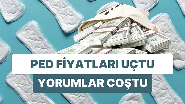 Ped Fiyatlarına Yüzde 186 Zam Gelince Sosyal Medyada Yorumlar Coştu