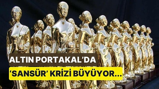 Altın Portakal'da 'Sansür' Krizi Büyüyor... Jürilerin Ardından Yönetmenler de Filmlerini Çekti