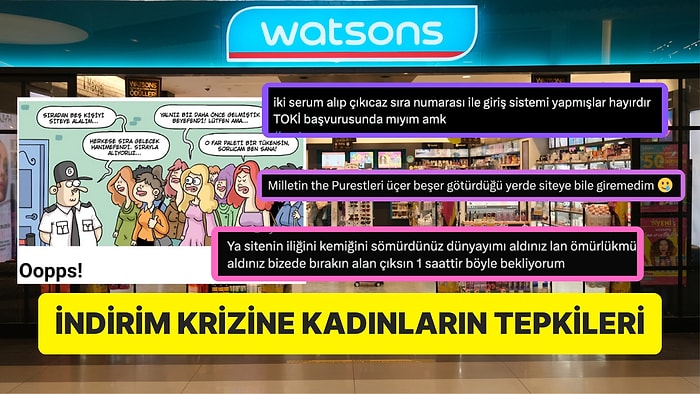 Watsons İndiriminden Ürün Alabilmek İçin Canını Dişine Takan Kadınlardan Kahkaha Attıran Paylaşımlar