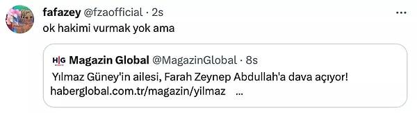 Yılmaz Güney'in ailesinden tepki geldi. Ailenin avukatı, Farah Zeynep Abdullah'a dava açtıklarını açıkladı. Bunun üzerine Farah Zeynep Abdullah göndermeli bir tweet daha attı.