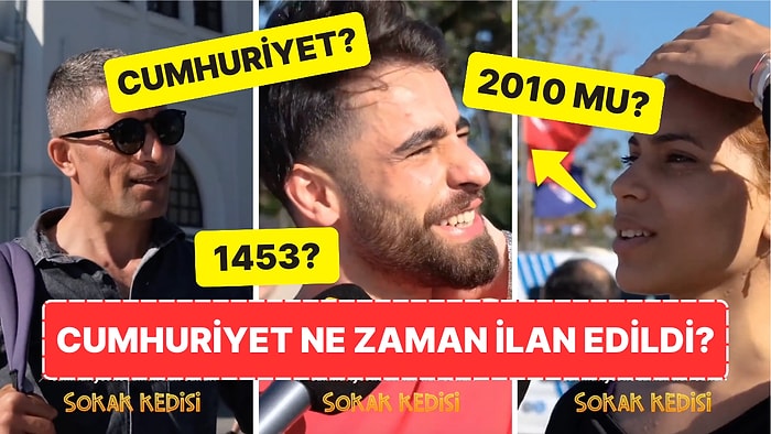 'Cumhuriyet Ne Zaman İlan Edildi?' Sorusuna Gelen Birbirinden Yanlış Yanıtlar Canınızı Sıkacak