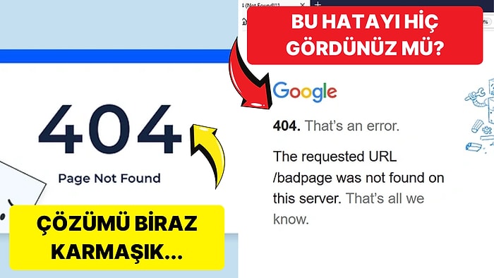 Neden Bazen Web Sayfalarında 404 Hatası Alırız? Çözümü Nedir?