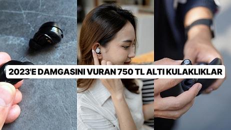 Her Bütçeye Uygun! 750 TL Altı Fiyata Sahip Kablosuz Kulaklık Önerileri