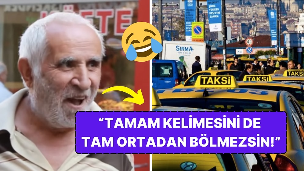 'Tamam' Kelimesini Çevirmek İsterken Erotik Kelime Kullanan Taksici Turistlerin Diline Düştü!