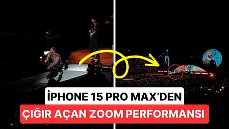 iPhone 15 Pro Max'den Şaşırtan Zoom Performansı: Kilometrelerce Uzaklıktan Net Görüntüler!