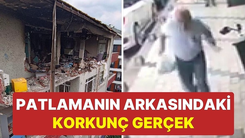 Şirinevler’deki Doğal Gaz Patlamasından ‘Kasıt’ Çıktı!