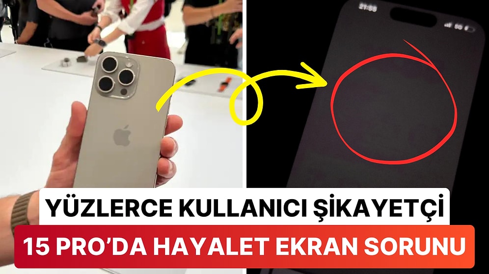 iPhone 15 Sorunları Bitmek Bilmiyor: Kullanıcılar Bu Kez de Ekran Yanığı Arızası Nedeniyle Apple'dan Şikayetçi