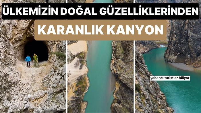 132 Yılda İnsan Eliyle Yapılmış Tüneli ve Büyüleyici Manzarasıyla: Erzincan Karanlık Kanyon