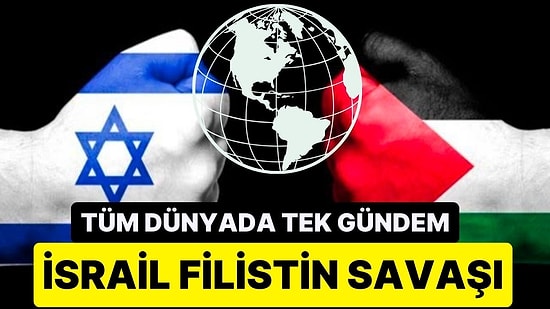 İsrail ve Filistin Savaşında Hangi Ülke Kimi Destekliyor? İsrail mi, Filistin mi Sadece Barış mı?