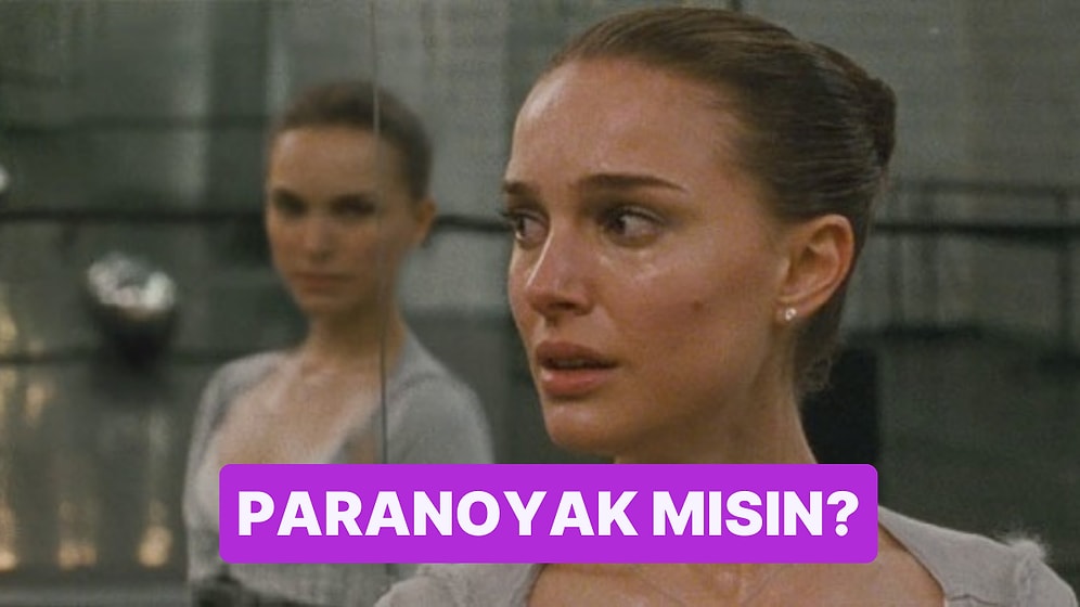 Paranoyak mısın?