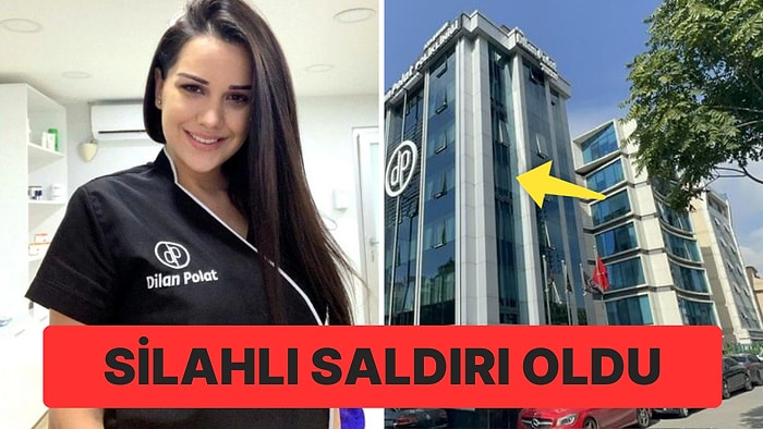 Sabaha Karşı Kurşunlandı: Dilan Polat’ın İş Yerine Silahlı Saldırı