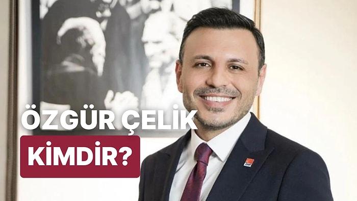 Yeni CHP İstanbul İl Başkanı Özgür Çelik Kaç Yaşında Nereli? Özgür Çelik Hangi Görevlerde Bulundu?