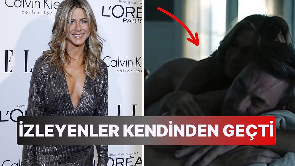 Jennifer Aniston 'The Morning Show' Dizisindeki Çıplak Seks Sahnesiyle İzleyenlerin Yüreğini Hoplattı!