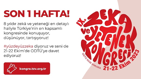 Son 1 Hafta! Program Açıklandı, IX. Zeka ve Yetenek Kongresi Geliyor!