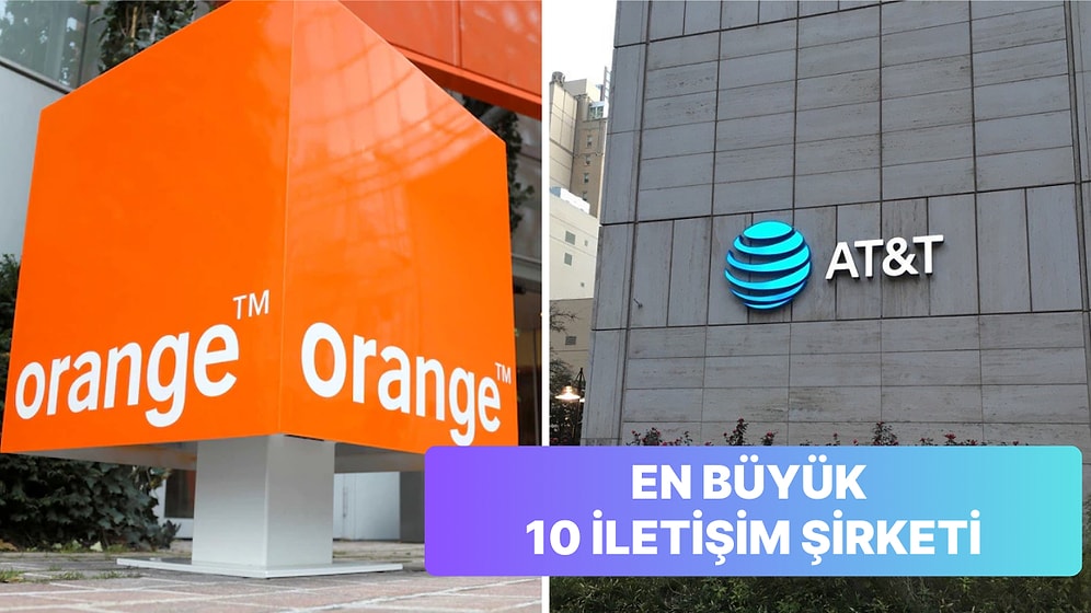 İnsanların Haberleşmesine Olanak Sağlayan Dünyanın En Büyük İletişim ve Telekomünikasyon Şirketleri