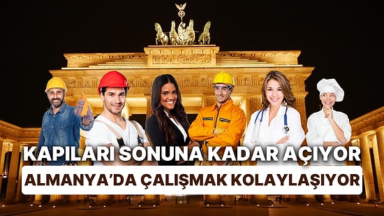 En Az 60 Bin Lira Maaşla İşçi Alacak: Almanya Hangi Meslekleri Kabul Ediyor? Başvuru İçin Gerekenler Neler?