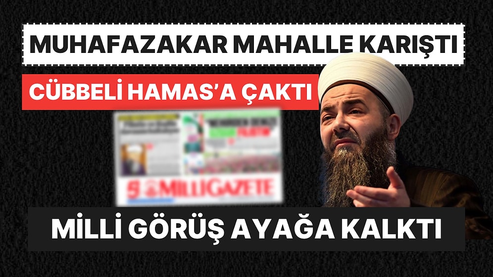 Cübbeli Ahmet Hamas'ı Eleştirdi, Milli Gazete'den Sert Tepki Geldi!