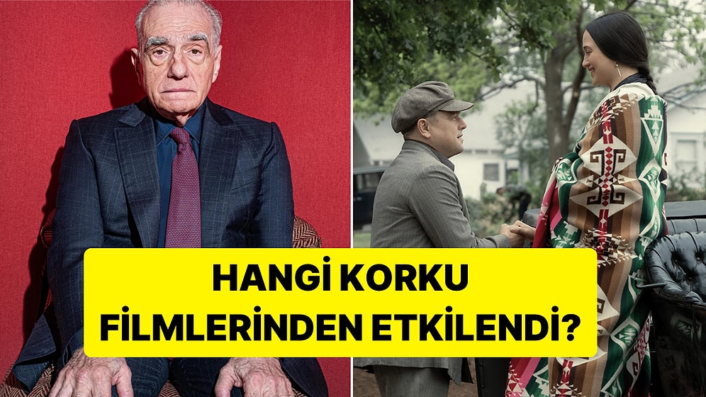 Martin Scorsese, Son Filmi 'Killers of the Flower Moon' İçin Hangi Yönetmenden Etkilendiğini Açıkladı