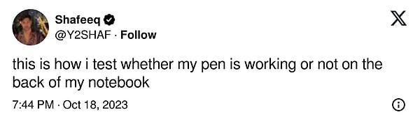 "Defterin arkasında kalemimin çalışıp çalışmadığını kontrol ederken"