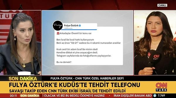 Fulya Öztürk daha sonra CNN Türk canlı yayınına bağlanarak iyi olduğunu söyledi.
