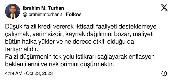 Eski TCMB başkan yardımcılarından Prof. Dr. İbrahim Turhan da düşük faizli kredilerin yarattığı gelir adaletsizliğine değindi.