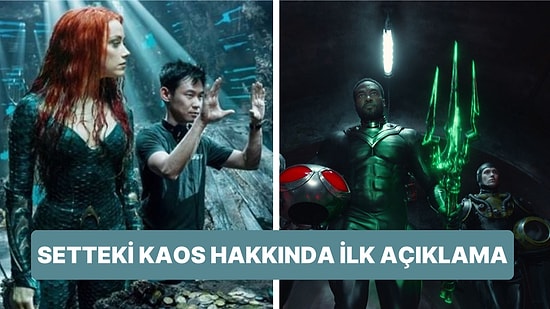 Setteki Kaos Hakkında İlk Açıklama Geldi: Aquaman 2 Setindeki Büyük Sessizliği Yönetmen James Wan Bozdu