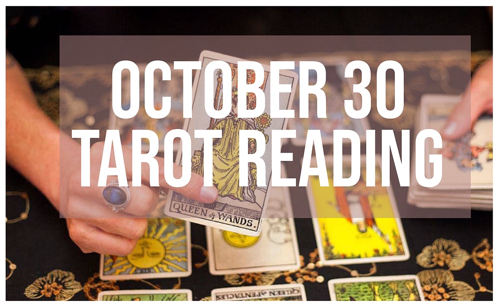 Your Tarot Reading for Monday, October 30: Here Is What To Expect
