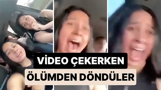 Bir Grup Arkadaş Arabada Dans Ederek Video Çekmeye Çalışırken Ölümden Döndü