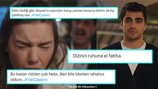 İzleyicileri Gerim Gerim Geren Bir Bölüm Sunan Yalı Çapkını'na Gelen Tepkiler