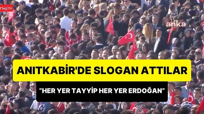 Cumhurbaşkanı Erdoğan'ın Anıtkabir Ziyareti Sırasında, 'Her Yer Tayyip Her Yer Erdoğan' Sloganları Atıldı