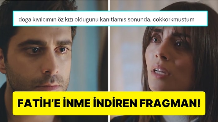 Doğa'nın Fatih'e 'Ben Biriyle Birlikte Oldum' Dediği Kızılcık Şerbeti Fragmanı Ortalığı Yıktı!