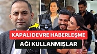 Murat Ağırel’den Çarpıcı İddialar: Dilan Polat ve Engin Polat Gizli Haberleşme Ağı Kurdu!