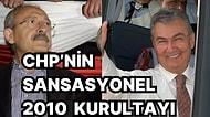 CHP Kurultayı'na Artık Saatler Kaldı! Kılıçdaroğlu'nun İlk Kez Kazandığı 2010 Kurultayı'nı Kimler Hatırlıyor?