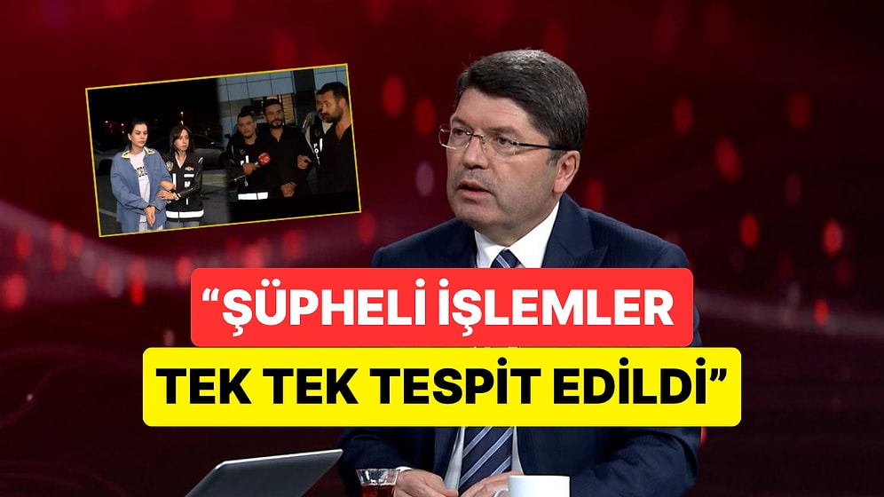 Adalet Bakanı Yılmaz Tunç'tan Dilan Polat ve Engin Polat Soruşturmasına Yönelik Açıklama