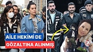 Soruşturmada Dikkat Çeken Detay: Dilan ve Engin Polat'la Beraber Aile Hekimi de Gözaltına Alınmış