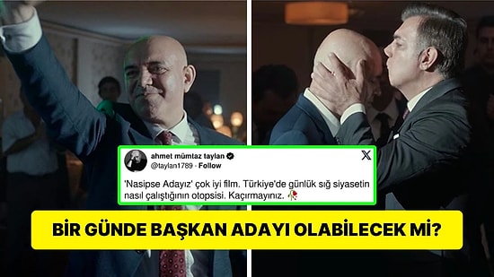 Bir Siyasetçinin Başkan Adayı Olmak İçin Yaşadıklarını Konu Alan Nasipse Adayız Filmine Yakından Bakalım!