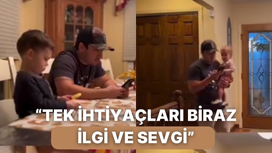 Bir Babanın Çocuklarıyla Oyun Oynamak Yerine Telefonla İlgilendiği Anları Kıyasladığı Videosu Viral Oldu