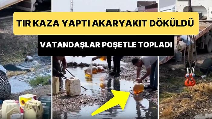 Şırnak'ta Kaza Yapan TIR'ın Tankerinden Dökülen Akaryakıtı Poşetlere Dolduran Vatandaşlar