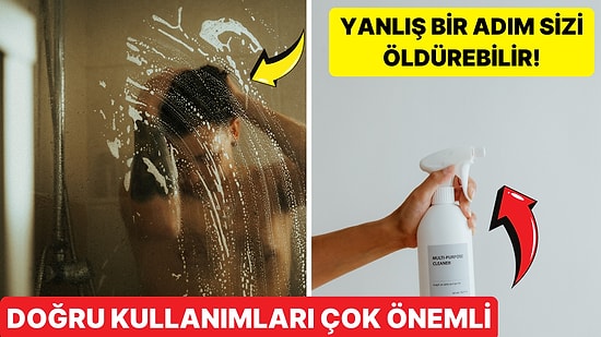 Oldukça Güvenli Olsa da Yanlış Kullanıldığında Hayatınıza Mal Olabilecek 16 Günlük Eşya