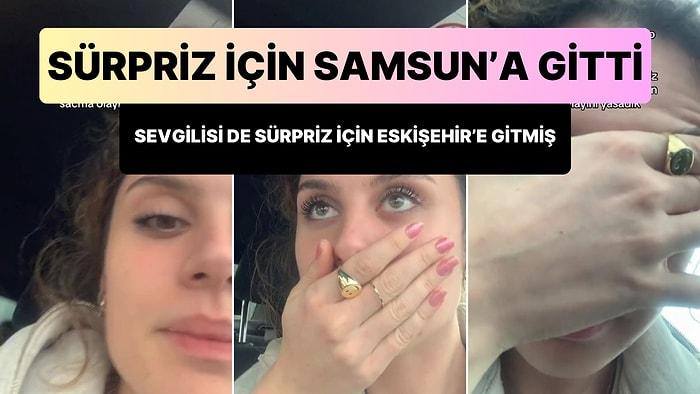 Eskişehir'den Samsun'a Giderek Sürpriz Yapmak İstedi: Sevgilisi de Eskişehir'e Gelerek Sürpriz Yapmış!