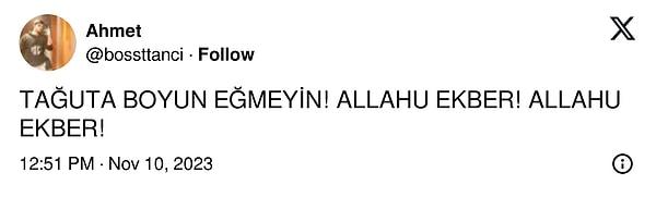 Ardından ise, "Tabuta boyun eğmeyin! Allah'u Ekber! Allah'u Ekber!" şeklinde tweet attı.