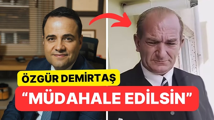 Profesör Özgür Demirtaş'tan "Atatürk'e Benzeyenlere Müdahale Edilsin" Paylaşımı!