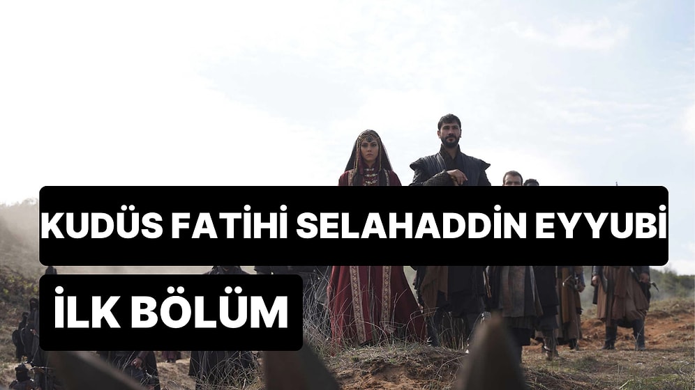 Kudüs Fatihi Selahhaddin Eyyubi 1. Bölüm Tek Parça İzleme Ekranı: Kudüs Fatihi İlk Bölüm Tek Parça Full İzle